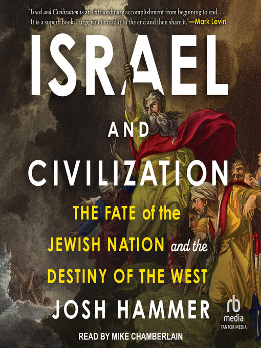 Title details for Israel and Civilization by Josh Hammer - Available